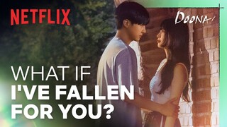 You said you don't kiss your friends | Doona! Ep 5 [ENG SUB]