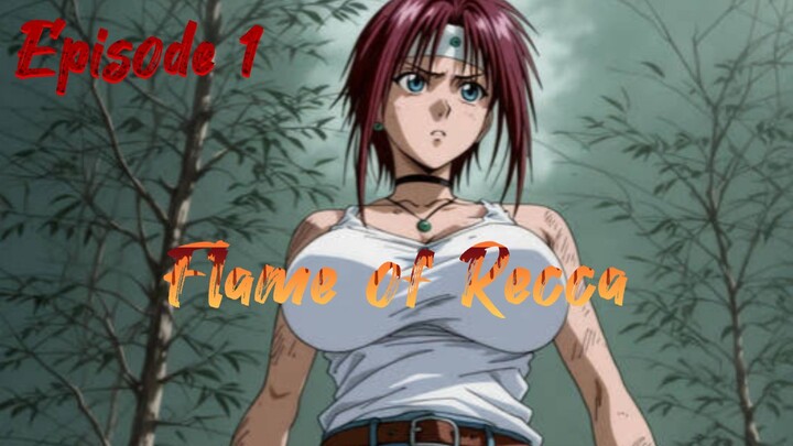 Flame of Recca Episode 1 sub indo