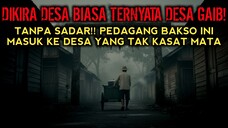 TANPA SADAR!! PEDAGANG BAKSO INI BERJUALAN DI DESA GAIB - CERITA HOROR - CERITA MISTERI
