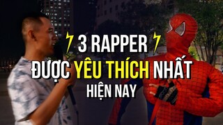 Top 3 rapper được yêu thích nhất Việt Nam hiện nay ?
