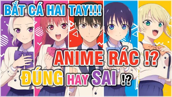 [Chê Anime] Bị Chê Là Anime Rác - KANOJO MO KANOJO Có Thật Sự Tệ!? | Có bạn gái, lại thêm bạn gái