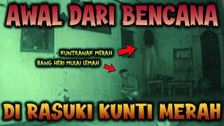 🔴 1083- AWAL DARI B3NC4N4 DI RASUKI KUNTILANAK MERAH | ADU NYALI