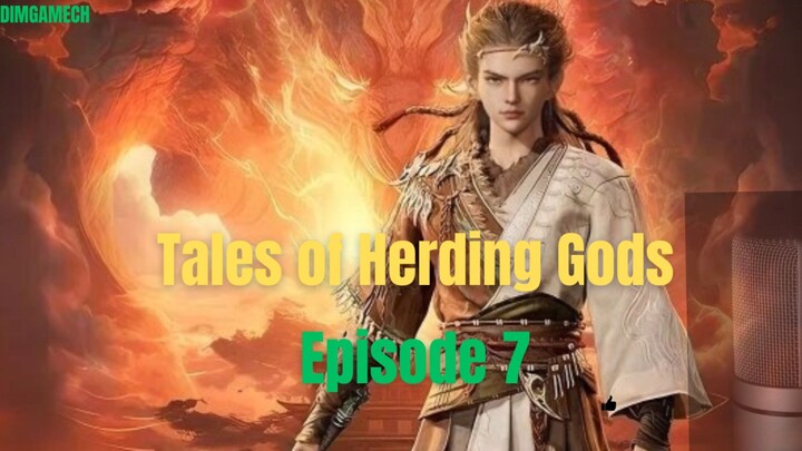 Tales Of Herding Gods #7 [Kisah Penggembala Dewa]