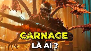 SYMBIOTE CARNAGE LÀ AI ? - NGUỒN GỐC, SỨC MẠNH