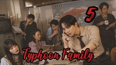 Typhoon Family Episode 5- TAGALOG SUBTITLE