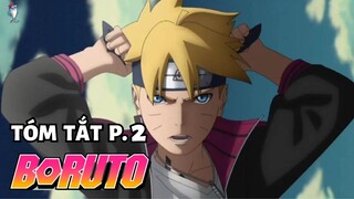 TÓM TẮT TOÀN BỘ DIỄN BIẾN TRONG BORUTO P 2