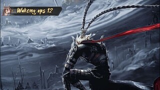Wukong episode 12 END