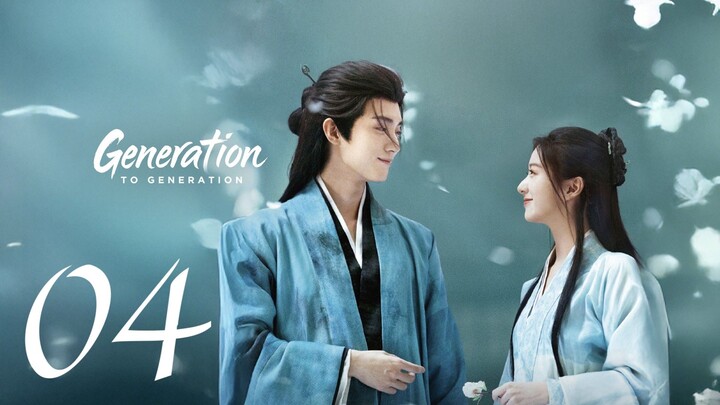 GENERATION TO GENERATION (2026) EPISODE 4 [ ENG SUB ]