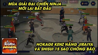 Huyền Thoại Nhẫn Giả - HOKAGE KENZ CUTOS LÊN NGAY 2 TƯỚNG 15 SAO CHIẾN ĐẠI CHIẾN NHẪN GIẢ MÙA MỚI