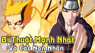 Bí Thuật Mạnh Nhất Của Naruto Và Các Nạn Nhân Tiêu Biểu | Đã Dùng Là Chỉ Có Thắng