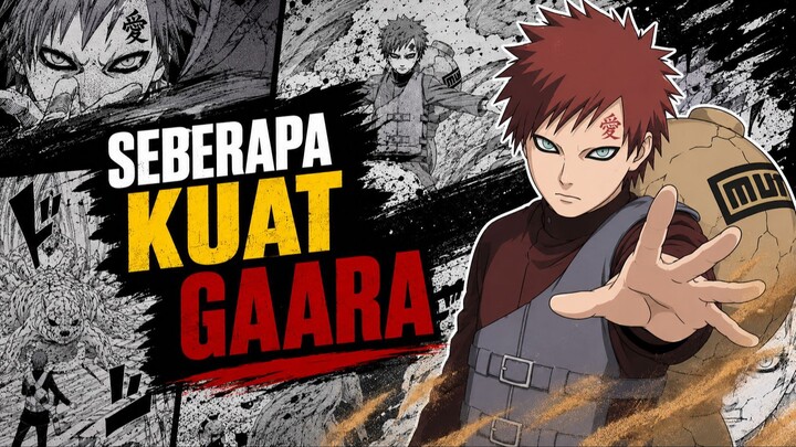 GAARA TANPA SHUKAKU BENARKAH LEMAH?