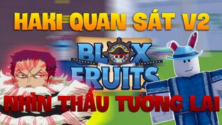 CÁCH LẤY HAKI QUAN SÁT V2 TRONG BLOX FRUIT UPDATE 15