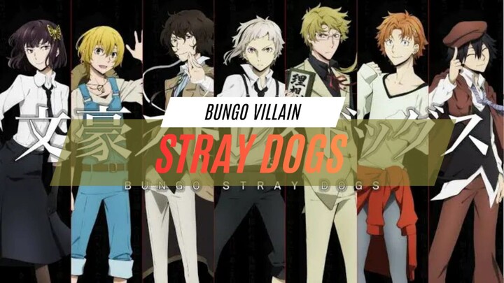 Villain Keren di Bungou Stray Dogs!!!!