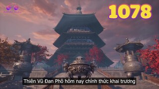 EP1078 | Tần Trần khai trương cửa hàng đan dược tại đông quang thành | Võ Thần Chúa Tể