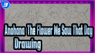 [Anohana: The Flower We Saw That Day] Drawing_3