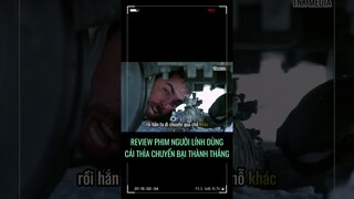 REVIEW PHIM NGƯỜI LÍNH DÙNG CÁI THÌA CHUYỂN BẠI THÀNH THẮNG