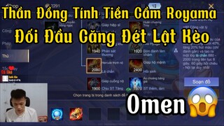 [Hiếu Dubai] LiveChym Thần Đồng Tính Toán Cầm Royma Đối Đầu Căng Đét Vs Omen Và Cái Kết...😱