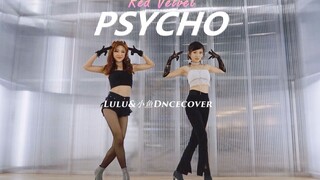 【Lulu & Xiaoyu】Dancing Red Velvet - Psycho Don't ask if you're cold~Come on Red Velvet, Wendy, get w