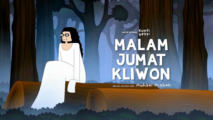 MALAM JUMAT KLIWON | KUNTI BESTI