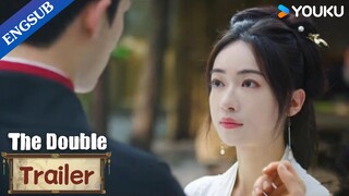 [ENGSUB] EP17-19 Trailer: Jiang Li's real identity is about to be exposed | The Double | YOUKU