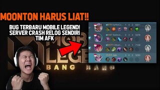 BUG MOBILE LEGEND BARU TERPARAH! BIKIN SATU TIM AFK KE RELOG SENDIRI, MOONTON WAJIB LIAT