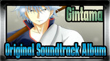 [Gintama] Soundtrack Album_D