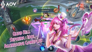 AoV : Quad Kill | Gagal dapet Mega kill salah ambil skill 🤦🏻‍♂️ | Sephera : Idol