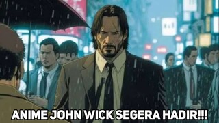 Film John Wick Ada Versi Animenya???