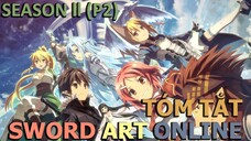 Tóm tắt phim "Hack Kiếm Sĩ" |Sword Art Online | Season 2 ( P2 ) | AL Anime