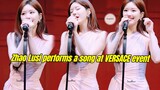 [full] Zhao Lusi’s full performances at Versace event