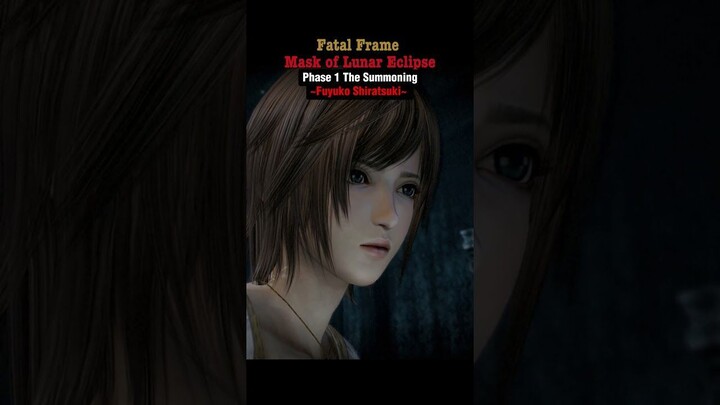 Fatal Frame_ Mask of the Lunar Eclipse (Shorts Video)  Fuyuko Shiratsuki