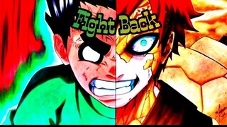 AMV - Rock Lee VS Gaara - Fight Back