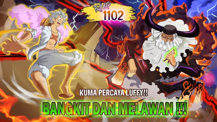 FULL OP 1102 - KODE KEBANGKITAN POWER LUFFY MELAWAN SATURN!! KUMA PERCAYA LUFFY PASTI BISA  ❗❗