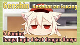 [Genshin Impact, Keseharian kucing] 4 Lumine hanya ingin dekat dengan Ganyu