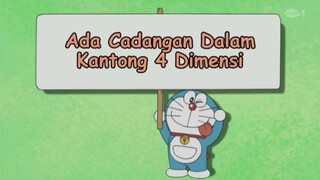 Doraemon Bahasa Indonesia "Ada Cadangan Dalam Kantong 4 Dimensi"