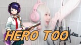 『Hero Too』 - My Hero Academia Season 4 OST (Episode 23) COVER by Nanaru