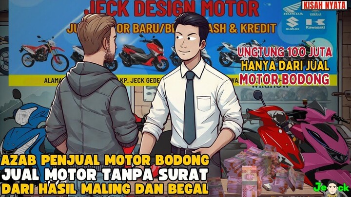 AZAB PENJUAL MOTOR BODONG JUAL MOTOR TANPA SURAT RESMI DARI HASIL MALING DAN