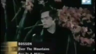 Bosson - Over The Mountains (MTV Fresh 2001)