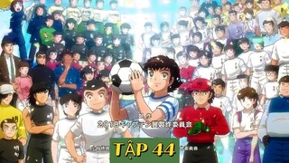 XEM PHIM THỦ LĨNH TSUBASA TẬP 44 THUYẾT MINH TRỌN BỘ