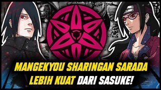 TERUNGKAP!MANGEKYOU SHARINGAN SARADA LEBIH KUAT DARI SASUKE ?!