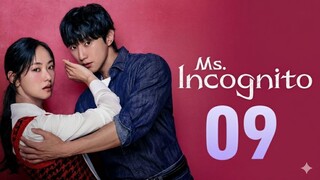 Ms. Incognito (2025) - Ep 9 [Eng Sub]