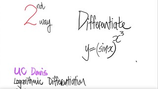 UC Davis: 2nd way differentiate y=(sin(x))^(x^3)