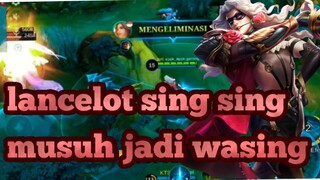 lancelot sing sing musuh sampai terkencing