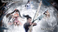 Tomb Of Fallen Gods S1 Ep 1-16 End Sub Indo Hd