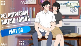 PELAMPIASAN NAFSU JANDA PART 8 -Drama Animasi