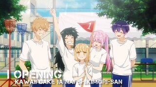 Opening Kawaii dake ja Nai Shikimori-san