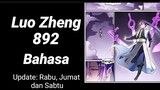 Apotheosis 892 INDO -Luo Zheng telah menguasai teknik Bibi Jiu