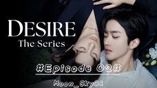 ABO Desire EP. 02 HD (INDO SUB) 2025