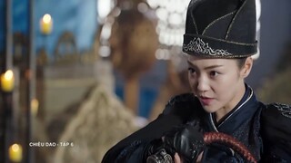 Chiêu Dao (Lồng Tiếng) - Tập 6