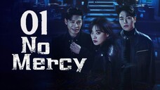 π°π·EP. 1 NO MERCY (2025) | ENG SUB | Action/Thriller/Crime